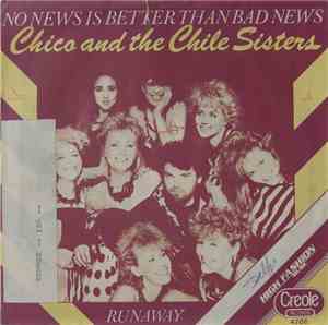 Chico And The Chile Sisters - No News Is Better Than Bad News / Runaway