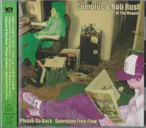 Cumulus  & Rob Rush  - Please Go Back: Operation Free Flow