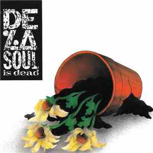De La Soul - De La Soul Is Dead