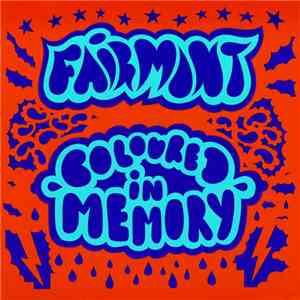 Fairmont - Coloured In Memory