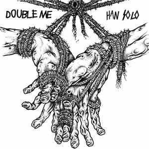 Han Solo , Double Me - Split Ep