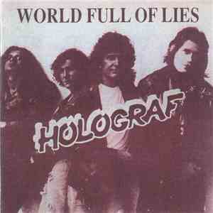 Holograf - World Full Of Lies