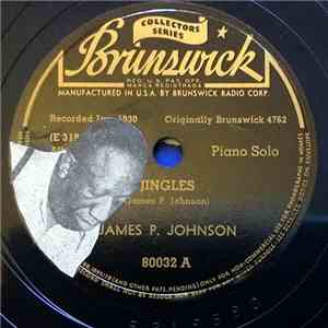James P. Johnson - Jingles / You've Got To Be Modernistic