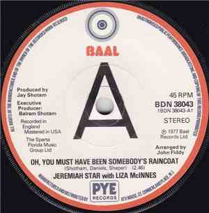 Jeremiah Star With Liza McInnes - Oh, You Must Have Been Somebody's Raincoa ...