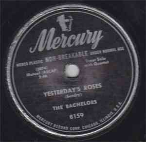 Joe Van Loan & the Bachelors - Yesterdays Roses / Hereafter