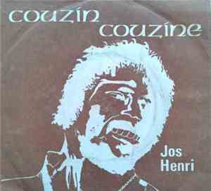 Jos Henri - Couzin Couzine