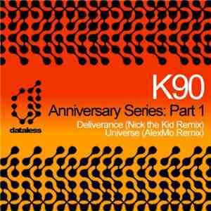 K90 - Anniversary Series: Part 1