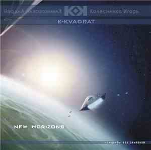 K-Kvadrat - New Horizons
