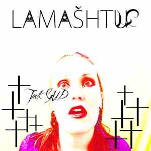 Lamashtu - Tack Gud