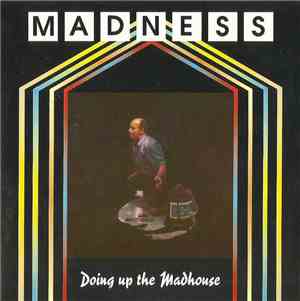 Madness - Doing Up The Madhouse