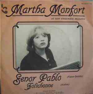 Martha Monfort - Senor Pablo / Folichonne