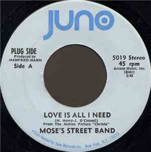 Mose's Street Band - Love Is All I Need