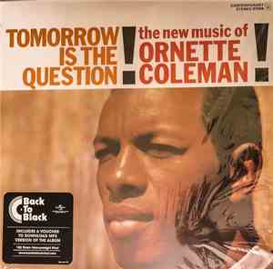 Ornette Coleman - Tomorrow Is The Question!