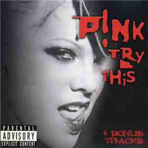 P!NK - Try This