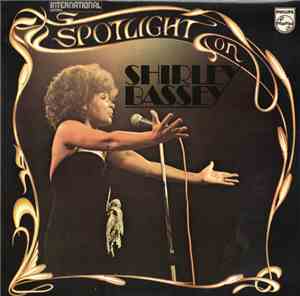 Shirley Bassey - Spotlight On Shirley Bassey