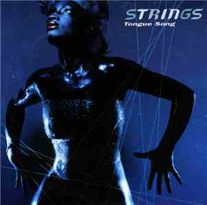 Strings - Tongue Song