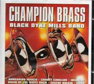 The Black Dyke Mills Band - Champion Brass