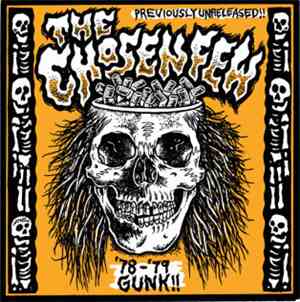 The Chosen Few  - '78-'79 Gunk!!