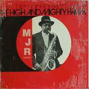The Coleman Hawkins' Quintet - The High And Mighty Hawk