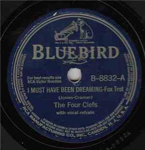 The Four Clefs - I Must Have Been Dreaming / These Blues Comes On