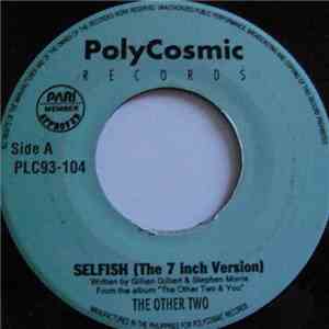 The Other Two - Selfish