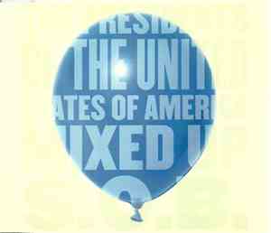 The Presidents Of The United States Of America - Mixed Up S.O.B.