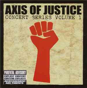 Various - Axis Of Justice: Concert Series - Volume 1
