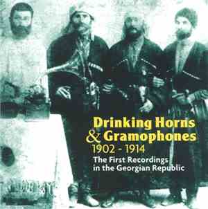 Various - Drinking Horns and Gramophones: The First Recordings in the Georg ...