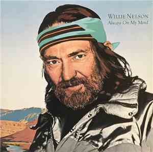 Willie Nelson - Always On My Mind