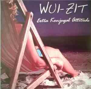 Wui-Zit - Extra Konjugal Attitude
