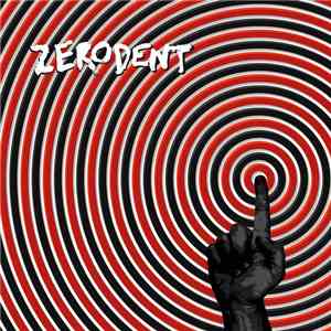 Zerodent - Zerodent