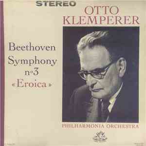 Beethoven, Philharmonia Orchestra, Otto Klemperer - Symphony No. 3 