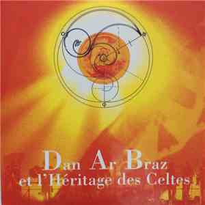 Dan Ar Braz Et L'Héritage Des Celtes - Extraits de 