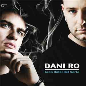 Dani Ro - Gran Hotel Del Norte