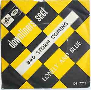 Downliners Sect - Bad Storm Coming