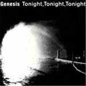 Genesis - Tonight, Tonight, Tonight