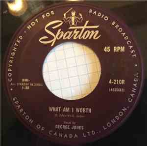 George Jones  - Still Hurtin'/What Am I Worth
