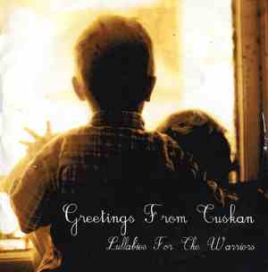 Greetings From Tuskan - Lullabies For The Warriors