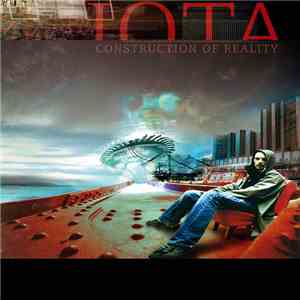 Iota - Construction Of Reality