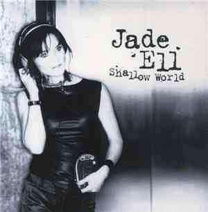 Jade Ell - Shallow World
