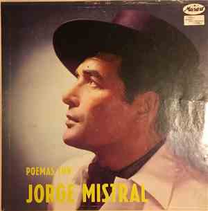 Jorge Mistral, Héctor González de la Barrera - Poemas Con Jorge Mistral