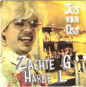 Jos Van Oss - Zachte G Harde L