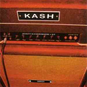 Kash  - Beauty Is Everywhere And Kash