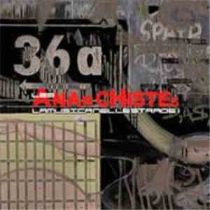 Les Anarchistes - La Musica Nelle Strade!