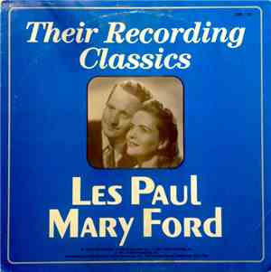 Les Paul & Mary Ford - Their Recording Classics