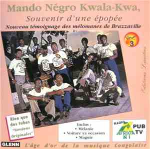 Mando Négro Kwala-Kwa - Souvenir D'une Épopée Vol. 3