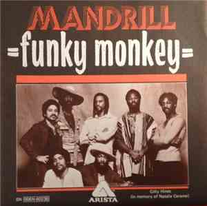 Mandrill - Funky Monkey / Gilly Hines