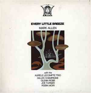 Mark Allen  - Every Little Breeze
