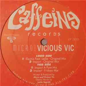 Micro & Vicious Vic - Electric / Impact (The Mixes)