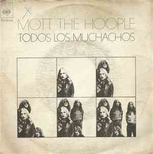 Mott The Hoople - Todos Los Muchachos